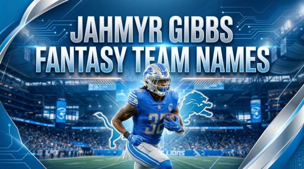 1. Jahmyr Gibbs fantasy team names